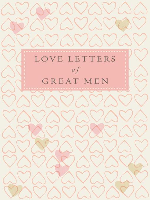 Love Letters of Great Men (eBook)